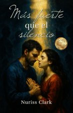 MÁS FUERTE QUE EL SILENCIO