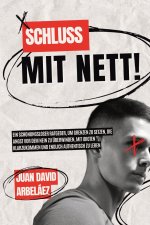 Schluss mit nett!