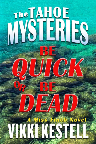 Be Quick or Be Dead