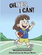 Oh, Yes, I Can!
