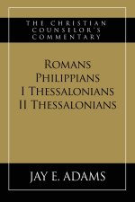 Romans, Philippians, I & II Thessalonians
