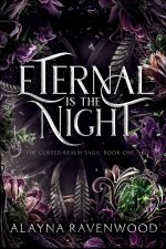 Eternal is the Night