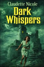 Dark Whispers