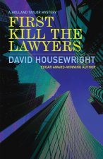 First Kill the Lawyers