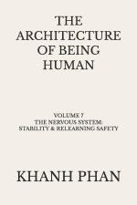 The Architecture of Being Human