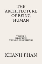 The Architecture of Being Human