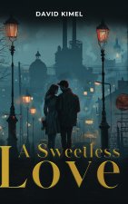A Sweetless Love