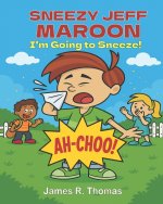 Sneezy Jeff Maroon