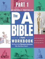 Part 1- The PA Bible