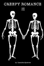 Creepy Romance II