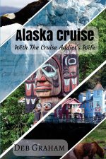 Alaskan Cruise