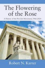 The Flowering of the Rose