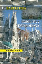 La Barcelona insólita y heterodoxa