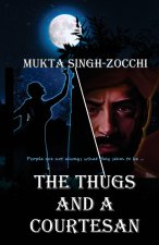The Thugs and a Courtesan