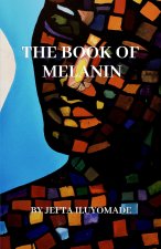 The Book of Melanin (Vol.1)