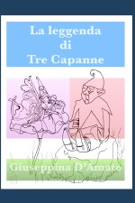 La leggenda di Tre Capanne