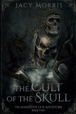 The Cult of the Skull