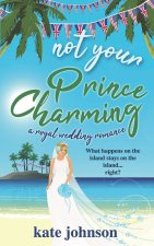 Not Your Prince Charming