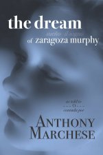 The Dream of Zaragoza Murphy