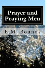 Prayer and Praying Men