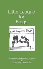 Little League for Frogs