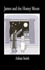 James and the Honey Moon