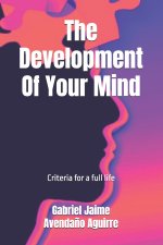 The Development Of Your Mind