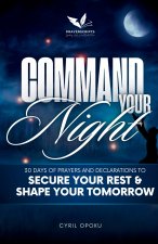 Command Your Night