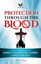 Protection Through the Blood