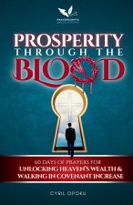 Prosperity Through the Blood