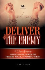 Deliver from the Enemy