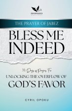 Bless Me Indeed