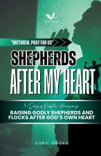 Shepherds After My Heart