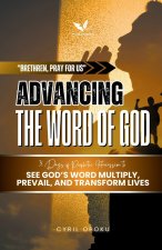 Advancing the Word of God