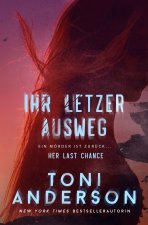 Ihr letzter Ausweg - Her Last Chance