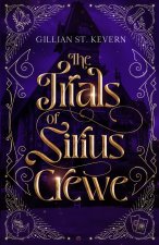 The Trials of Sirius Crewe