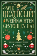 Wie Heathcliff Weihnachten Gestohlen Hat