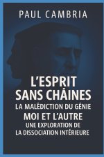 L'Esprit Sans Chaînes