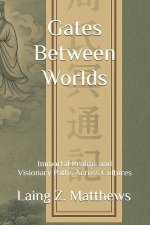 Gates Between Worlds