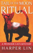 Tail of the Moon Ritual