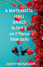 A MATEMATİK HALİ GRACE KITAP 1 ve 2 TAM SERI TURKISH EDITION