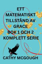 ETT MATEMATISKT TILLSTÅND AV GRACE BOK ETT OCH TVÅ KOMPLETT SERIE SWEDISH EDITION
