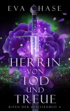 Herrin von Tod und Treue