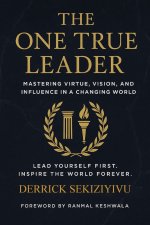 THE ONE TRUE LEADER