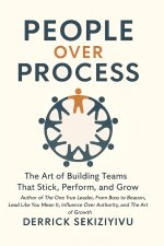 PEOPLE OVER PROCESS