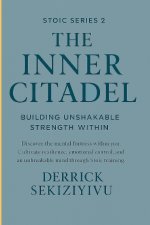THE INNER CITADEL