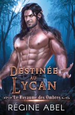 Destinée au Lycan