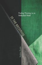 In The Becoming
