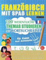 FRANZÖSISCH MIT SPAß LERNEN - FÜR KINDER