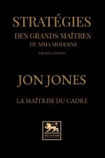 Stratégies des grands maîtres du mma moderne
